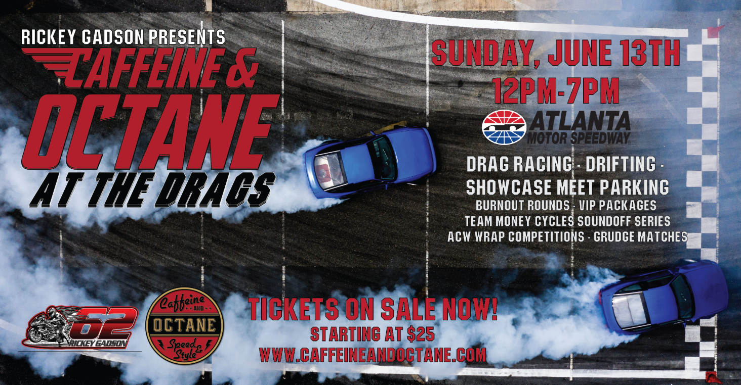 Caffeine and Octane at the Drags
